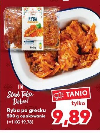 Kaufland Ryba po grecku k-classic stąd takie dobre! oferta