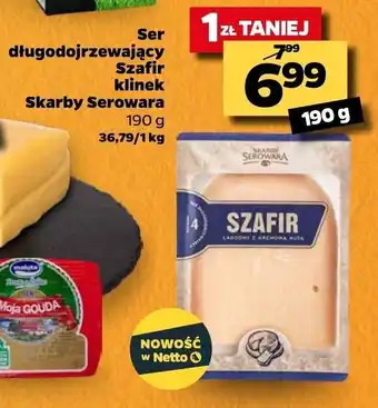Netto Ser długodojrzewający Szafir Skarby Serowara 190g oferta