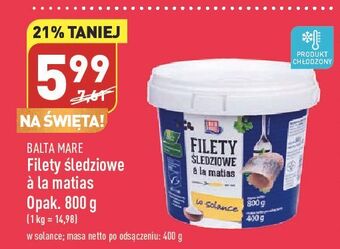 ALDI Filety śledziowe a la matias w solance balta mare oferta