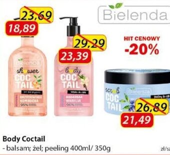 Drogeria Kosmyk Bielenda Coctail, balsam, żel, peeling, 400ml/350g oferta