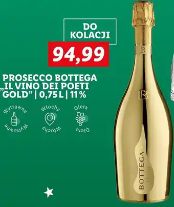 Lidl Bottega Proseco "Il Vino Dei Poeti Gold" 0,75l 11% oferta