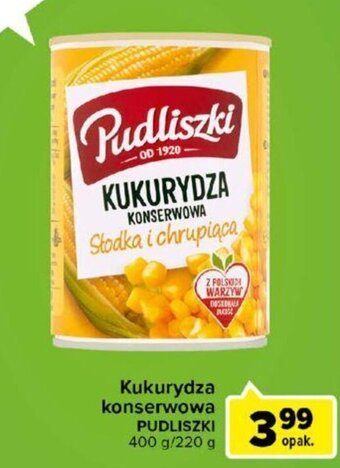 Carrefour Pudliszki Kukurydza konserwowa 400g/220g oferta