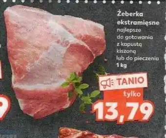 Kaufland Żeberka esktramięsne najlepsze do gotowania z kapustą kiszoną lub do pieczenia 1kg oferta