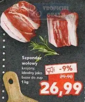 Kaufland Szponder wołowy krojony, idealny jako baza do zup 1kg oferta