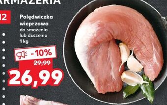 Kaufland Polędwiczka wieprzowa oferta