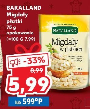 Kaufland Migdały w płatkach bakalland oferta