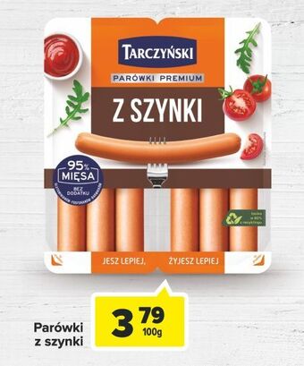 Carrefour Parówki z szynki tarczyński oferta