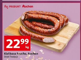 Auchan Kiełbasa krucha z szynki z naszej wędzarni auchan oferta