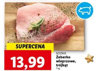 Lidl Żeberka wieprzowe trójkąty rzeźnik codzienna dostawa oferta
