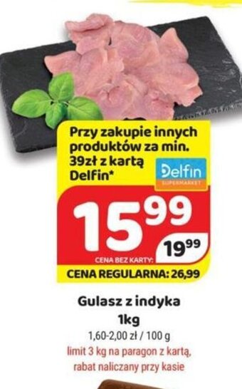 Delfin Gulasz z indyka 1kg oferta