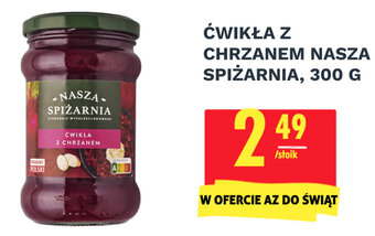 Biedronka Nasza Spiżarnia Ćwikła z chrzanem 300g oferta