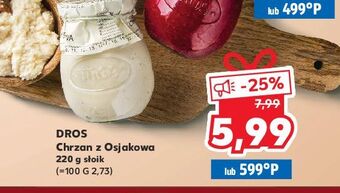 Kaufland Chrzan z osjakowa dros oferta