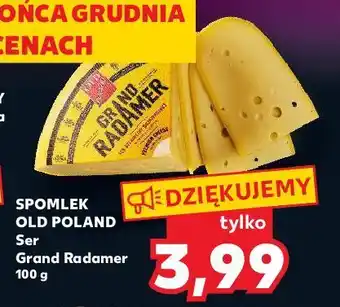 Kaufland Ser grand radamer spomlek oferta