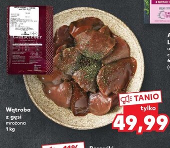 Kaufland Wątroba z gęsi oferta