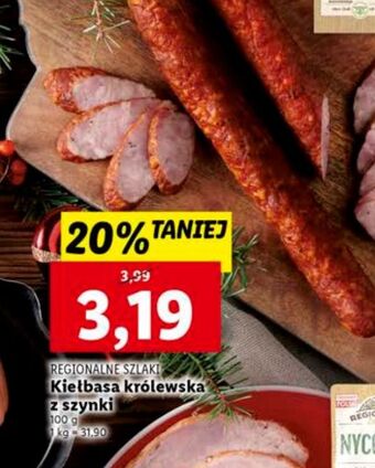 Lidl Kiełbasa królewska z szynki regionalne szlaki oferta
