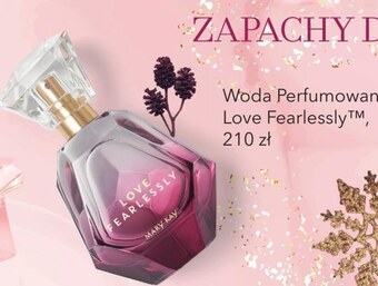 Mary Kay Woda perfumowana love fearlessly oferta