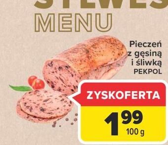 Carrefour Pieczeń z gęsią ze śliwką pekpol oferta