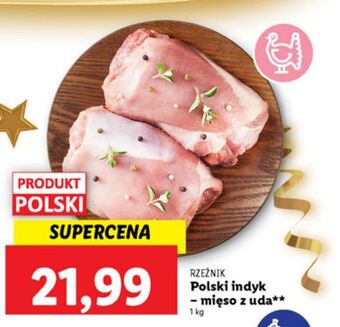 Lidl Mięso z uda indyka rzeźnik codzienna dostawa oferta