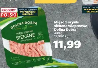 Netto Mięso z szynki siekane wieprzowe dolina dobra oferta