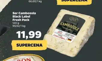 Netto Ser cambozola black label fresh pack oferta