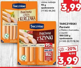Kaufland TARCZYŃSKI Parówki oferta
