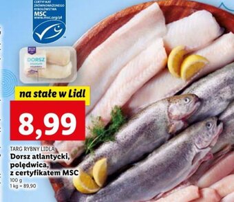 Lidl Dorsz atlantycki, polędwica z certyfikatem MSC 100g oferta