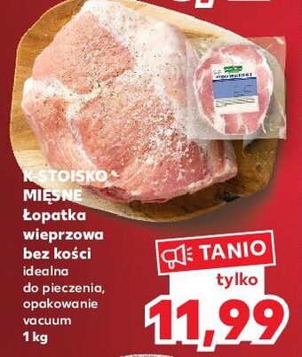Kaufland Łopatka wieprzowa bez kości stoisko mięsne oferta