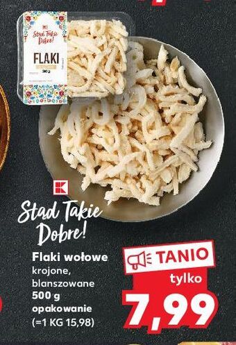 Kaufland Flaki wołowe krojone k-classic stąd takie dobre! oferta