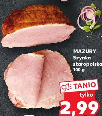 Kaufland Szynka staropolska mazury ełk oferta