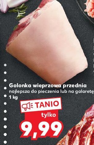 Kaufland Golonka wieprzowa przednia oferta