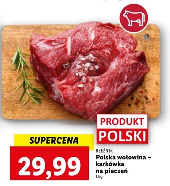Lidl Karkówka wołowa do pieczenia rzeźnik codzienna dostawa oferta