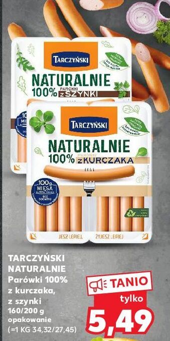 Kaufland Parówki z szynki tarczyński naturalnie oferta