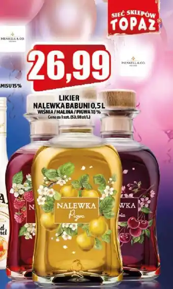 Topaz Henkell Likier Nalewka Babuni 0,5l wiśnia / malina / pigwa 18% oferta