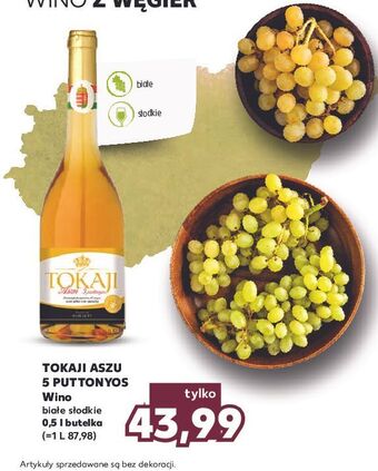 Kaufland Wino tokaji aszu 5 puttonyos oferta