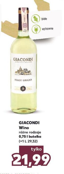 Kaufland Wino giacondi pinot grigio oferta