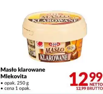 Makro Mlekovita Masło klarowane 250g, opak. oferta