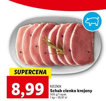 Lidl Schab wieprzowy cienko krojony rzeźnik codzienna dostawa oferta