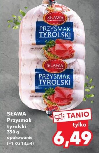 Kaufland Przysmak tyrolski sława oferta
