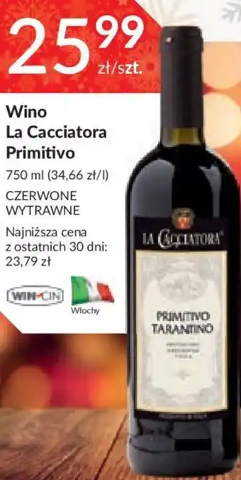 Stokrotka Wino La Cacciatora Primitivo 750ml, czerwone wytrawne oferta