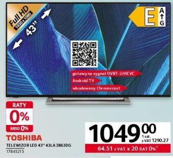 Selgros Toshiba Telewizor LED 43" 43LA3B63DG oferta