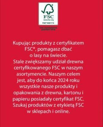 JYSK FSC Kupują produkty z certyfikatem FSC, pomagasz dbać o lasy na świecie. oferta