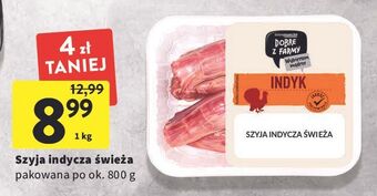 Intermarche Szyja z indyka intermarche dobre z farmy oferta