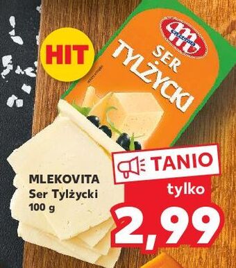 Kaufland Ser tylżycki mlekovita oferta