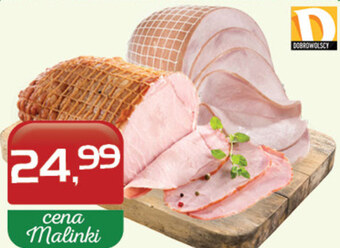 Malinka Market Szynka dobrowolscy oferta