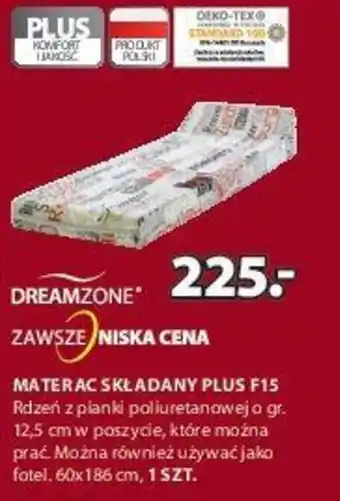 JYSK Dreamzone Materac składany Plus F15 Rdzeń z pianki poliuretanowej o gr.12,5cm w poszycie, które można prać. Można również oferta