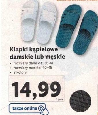Lidl Klapki kąpielowe damskie lub męskie rozmiary damskie 36-41, rozmiary męskie 40-45, 3 kolory oferta