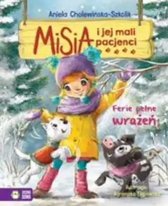 Empik Ferie pełne wrażeń. misia i jej mali pacjenci oferta