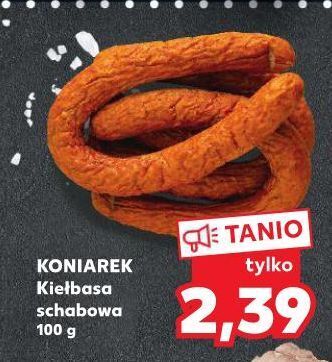 Kaufland Kiełbasa schabowa koniarek oferta