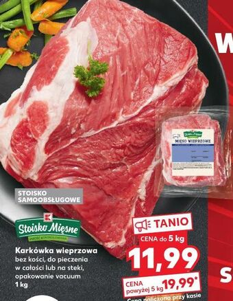 Kaufland Karkówka wieprzowa bez kości stoisko mięsne oferta