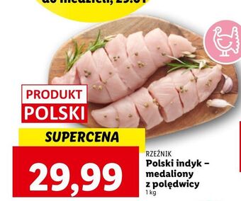 Lidl Medaliony z polędwiczki indyka rzeźnik codzienna dostawa oferta